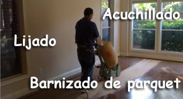 Acuchillado, lijado y barnizado de parquet